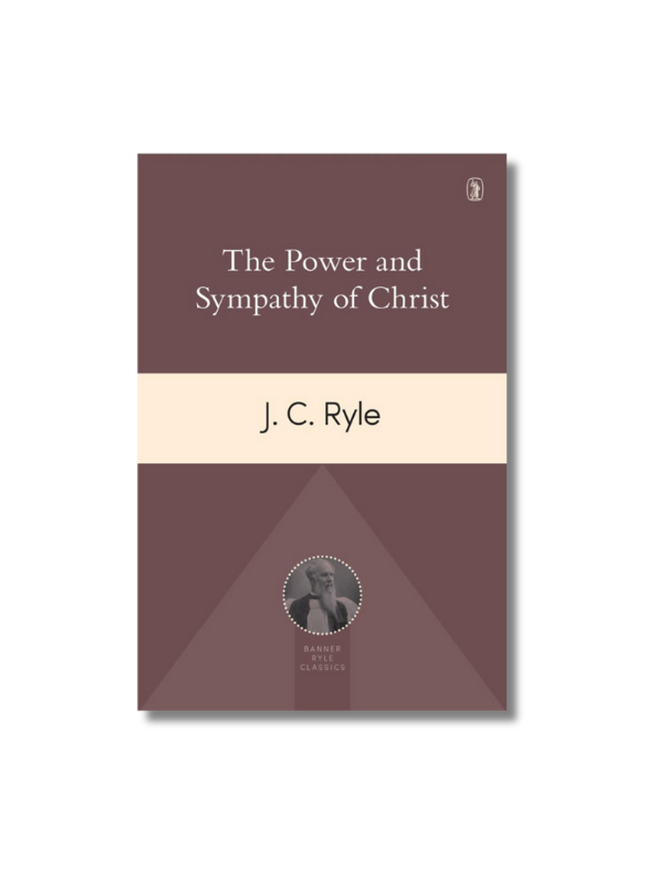 The Power and Sympathy of Christ (Paperback)