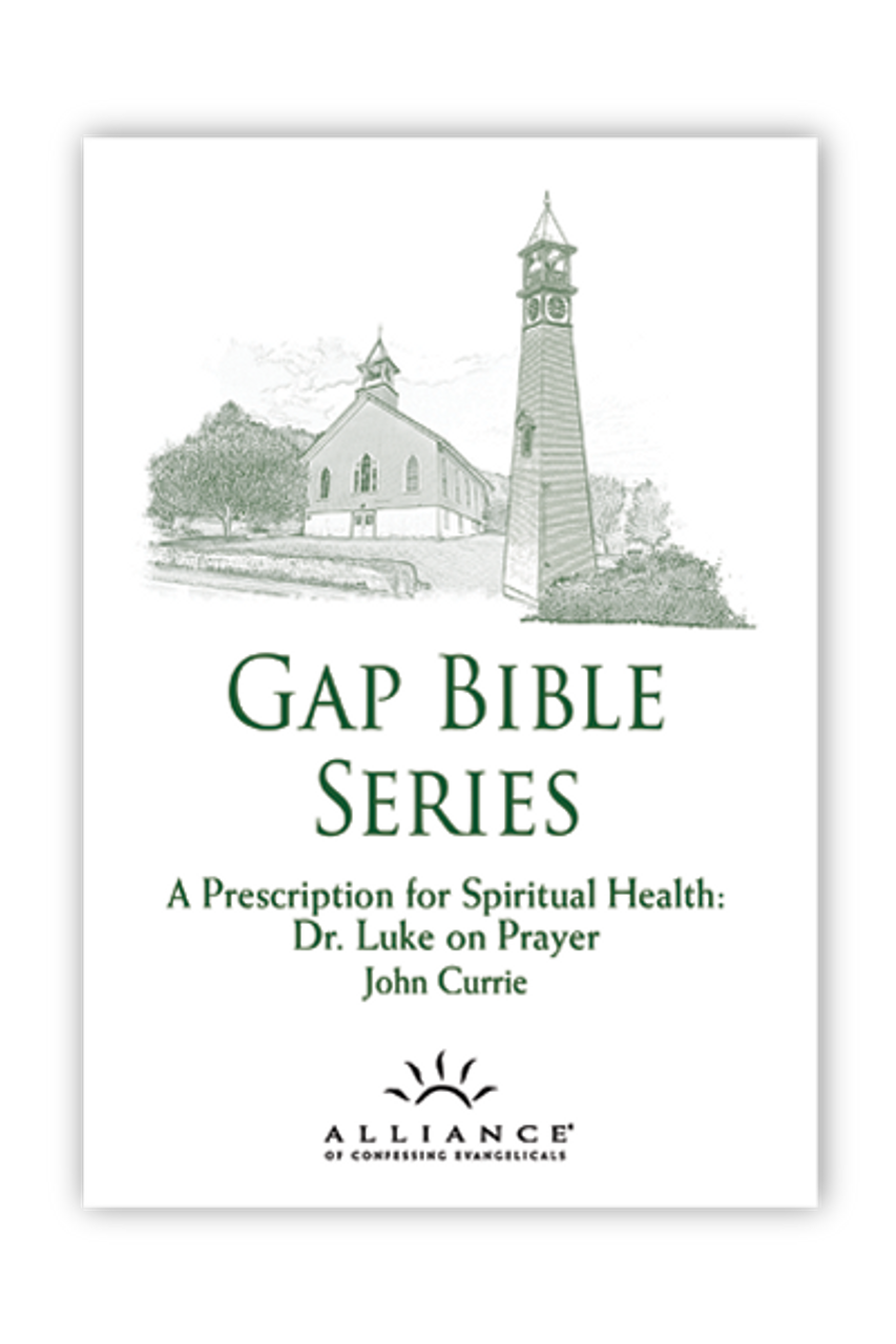 A Prescription for Spiritual Health: Dr. Luke on Prayer (mp3 Downloads)
