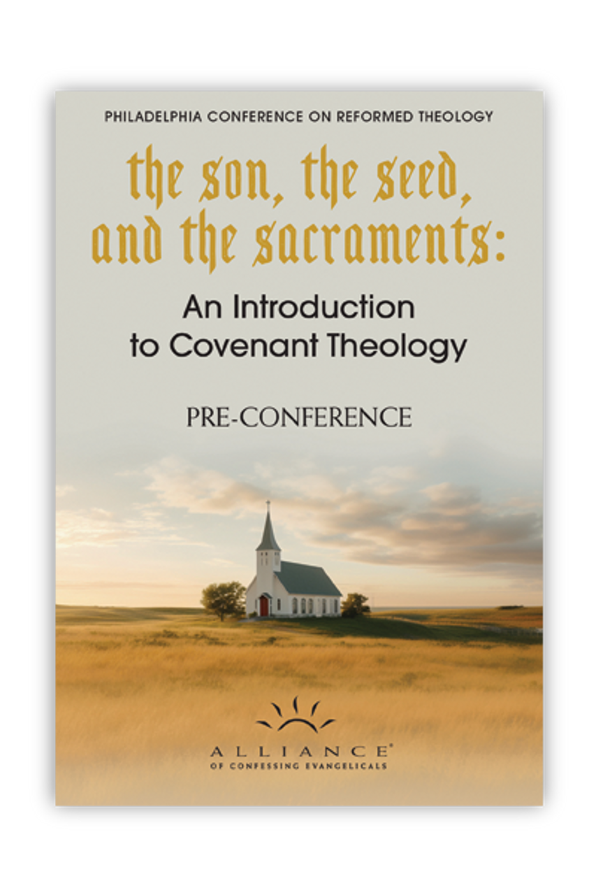 The Son, the Seed, and the Sacraments: An Introduction to Covenant Theology -- PCRT 2025 Pre-Conference (mp3 Disc)