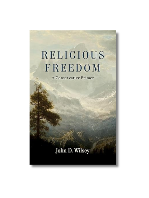 Religious Freedom: A Conservative Primer (Hardcover)