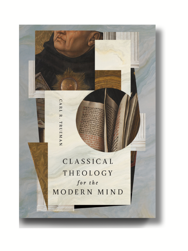 Classical Theology for the Modern Mind (Paperback)