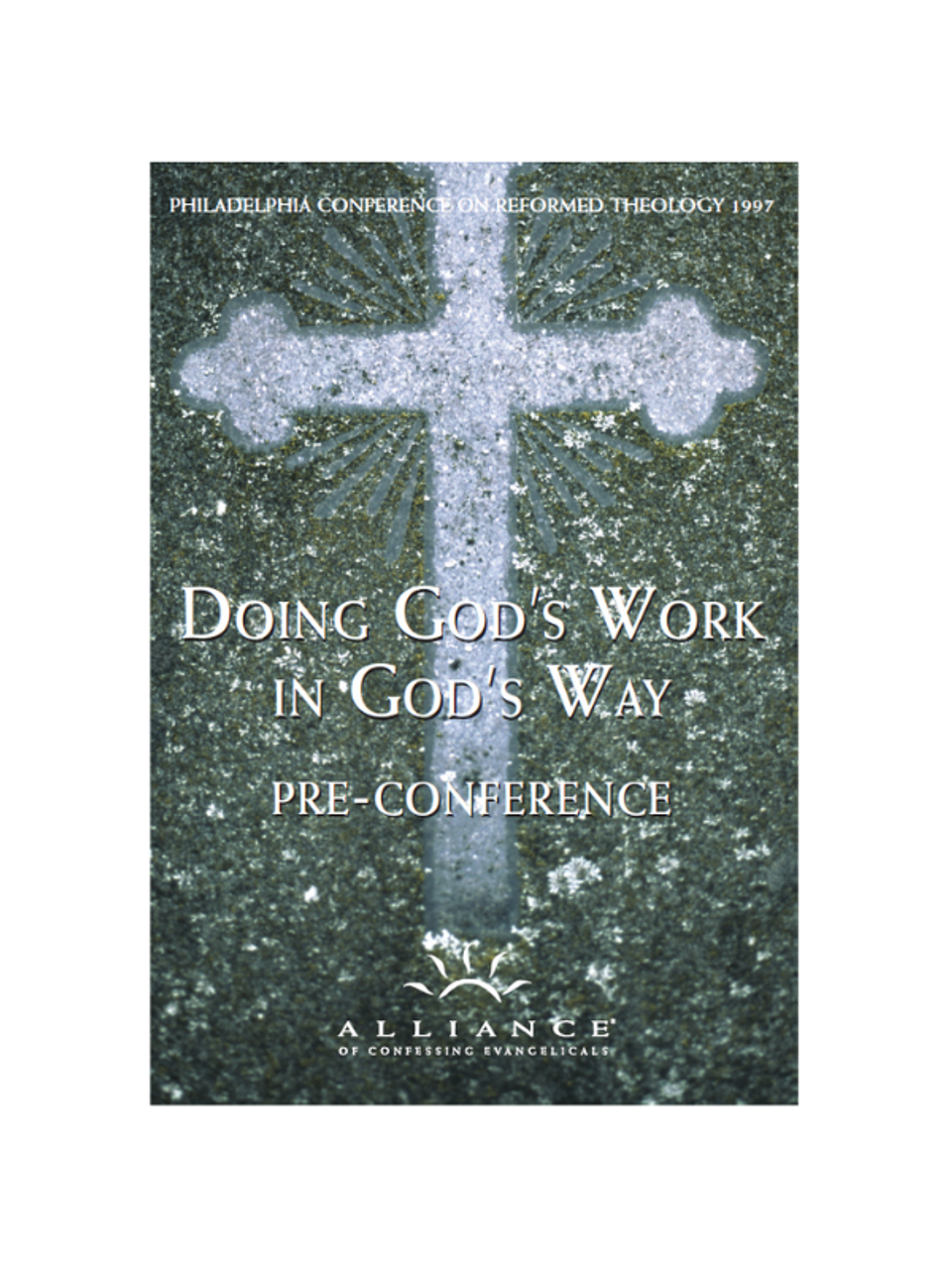 Doing God's Work in God's Way: PCRT 1997 Pre-Conference (mp3 Disc)