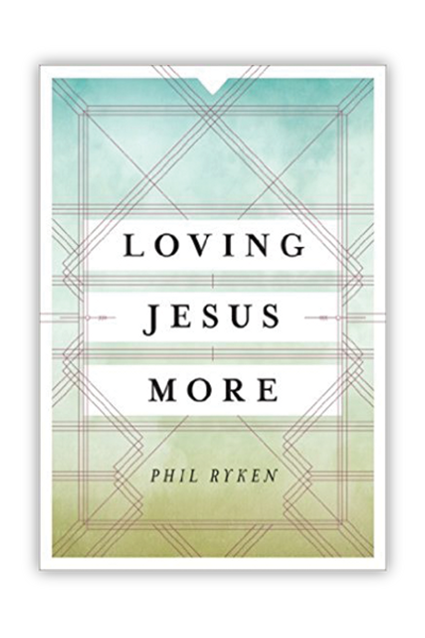 Loving Jesus More (Paperback)