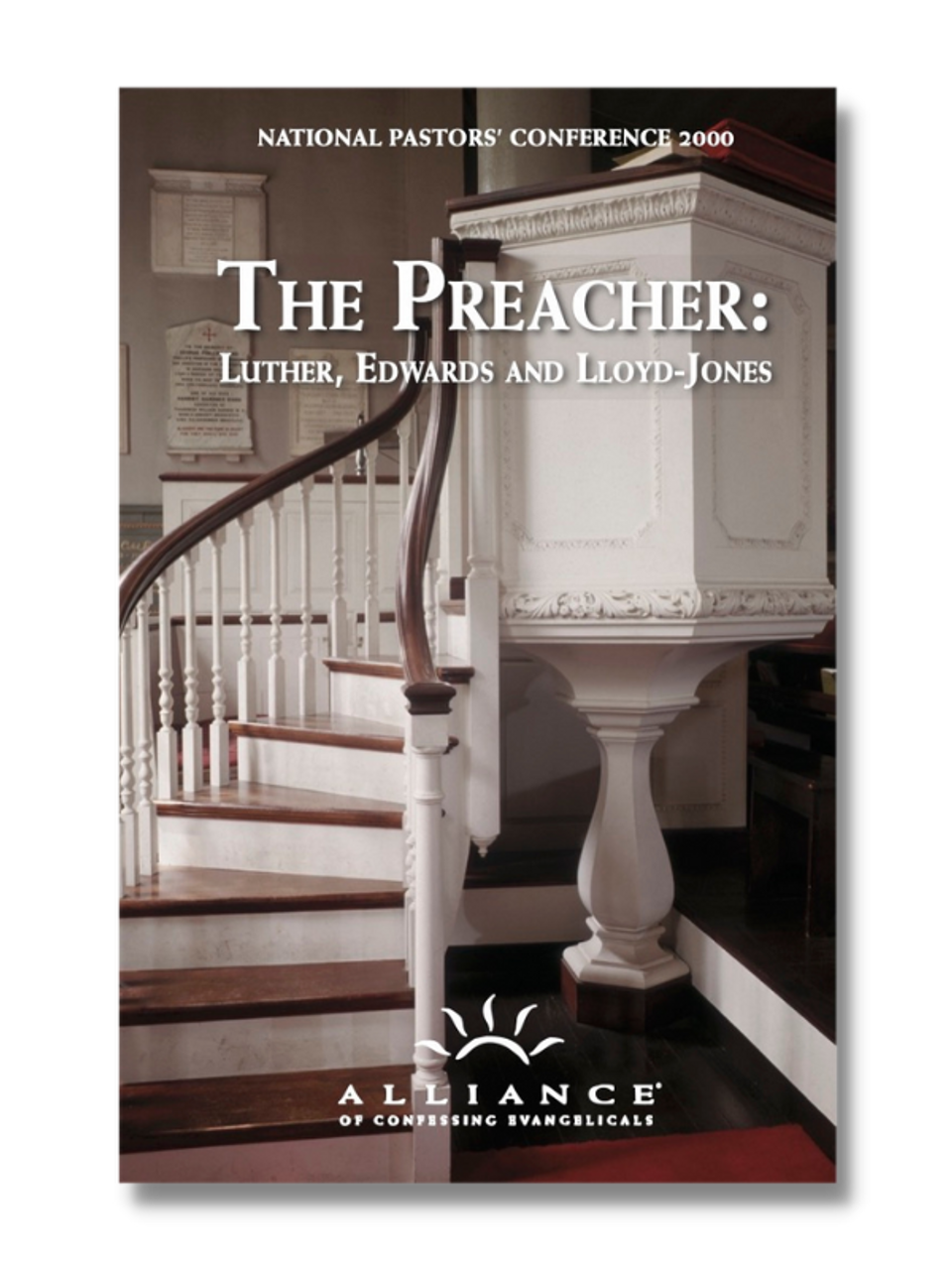 The Preacher: Luther, Edwards, Lloyd-Jones (CD Set)