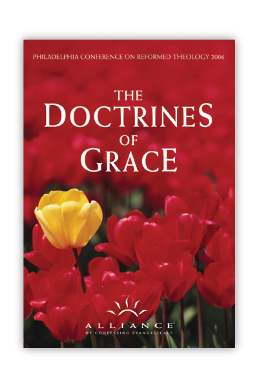 The Doctrines of Grace: PCRT 2006 Plenary Sessions (CD Set)