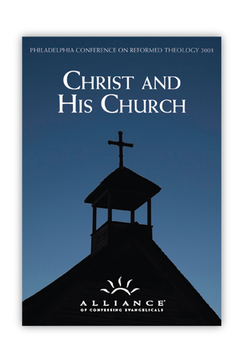 Christ and His Church: PCRT 2003 Plenary Sessions (mp3 Download Set)