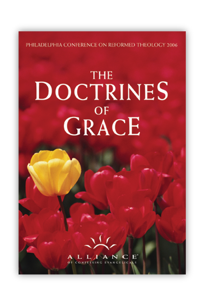 The Doctrines of Grace: PCRT 2006 Plenary Sessions (mp3 Download Set)