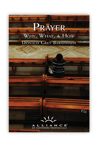Prayer: Why, What, and How (Booklet)