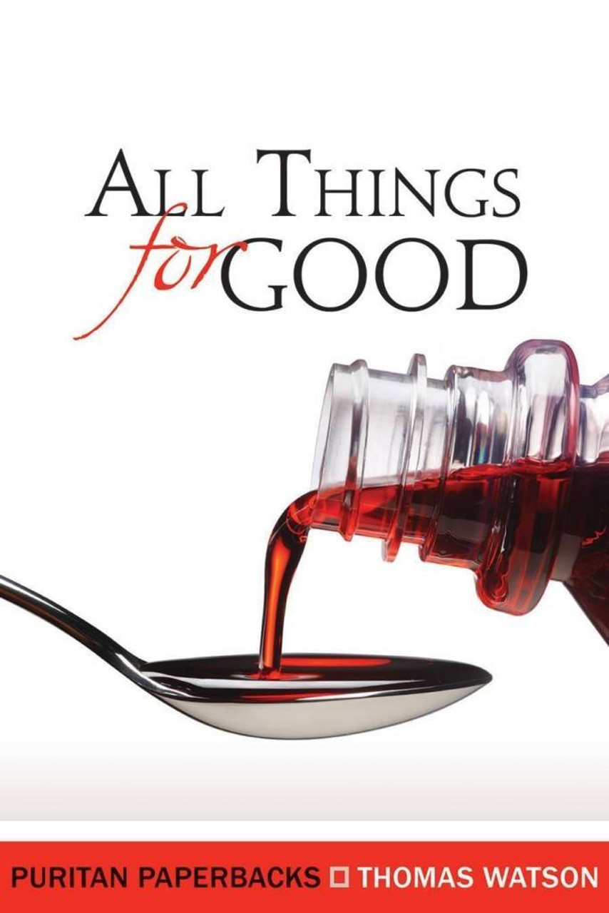 All Things for Good (Paperback)