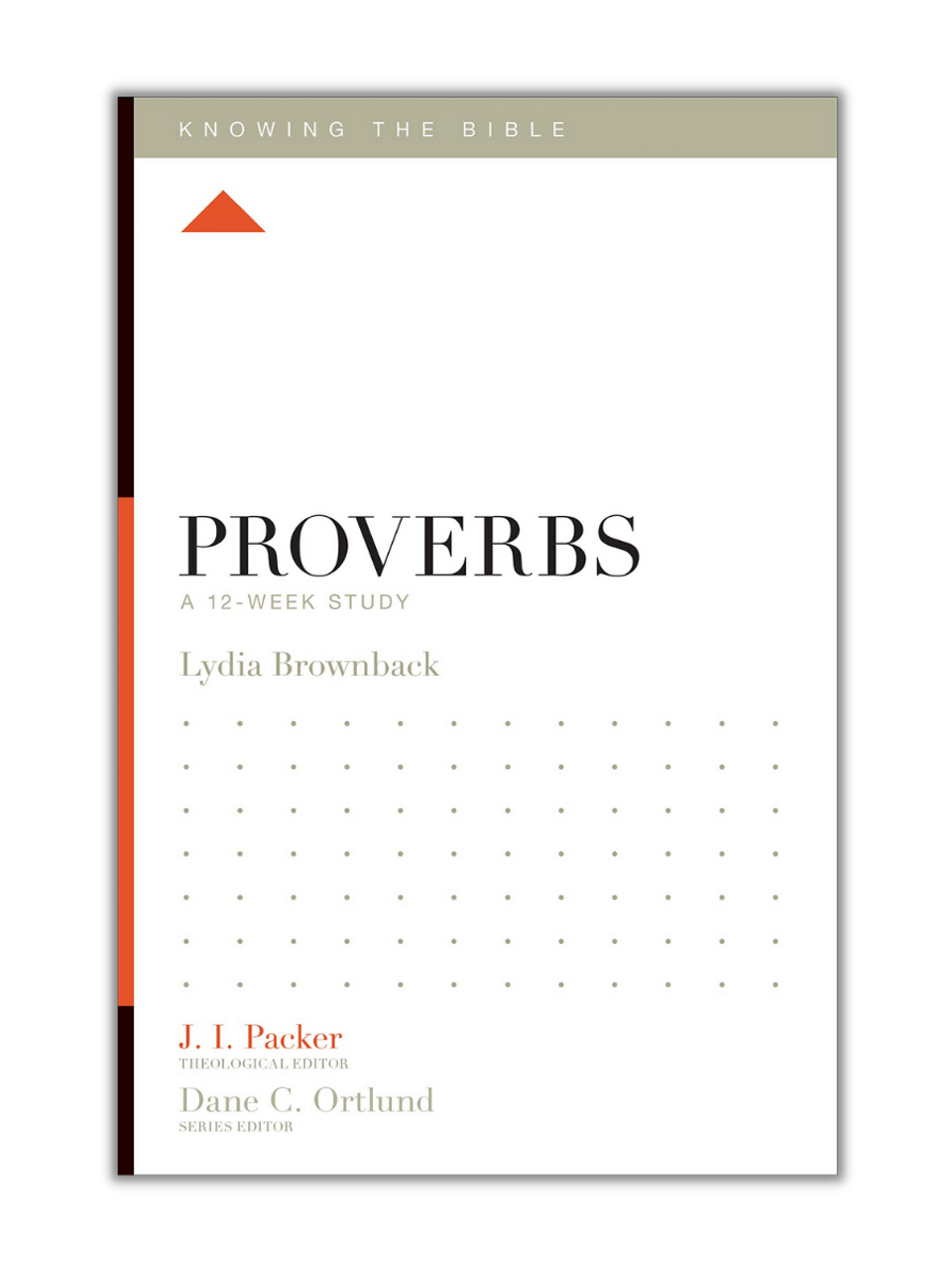 Proverbs: A 12-Week Study (Paperback)