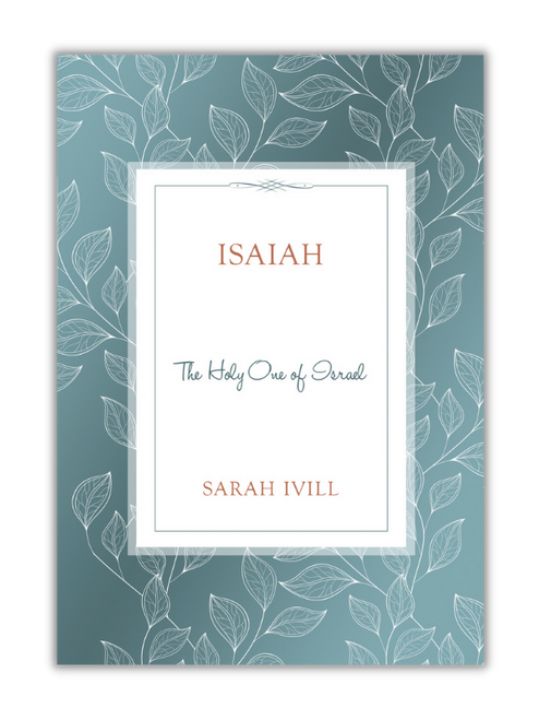 Isaiah: The Holy One of Israel (Paperback)