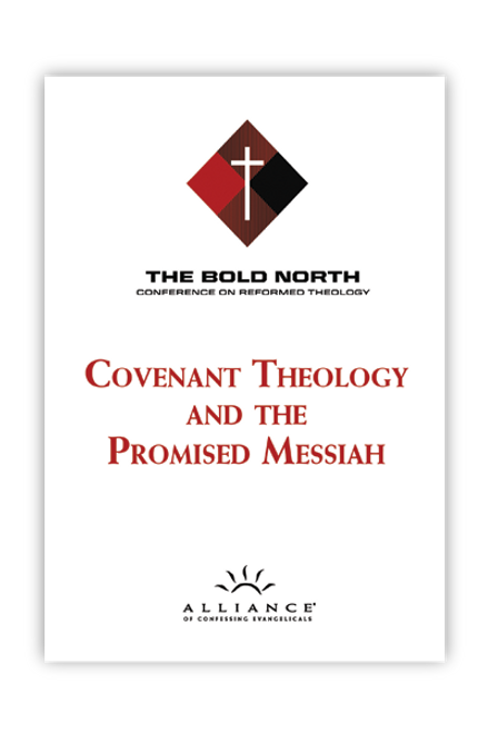 Covenant Theology and the Promised Messiah (BNCRT21)(CD Set)