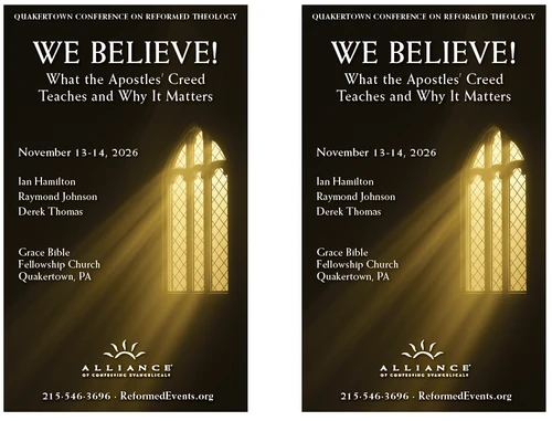 Quakertown Conference on Reformed Theology Bulletin Insert  (PDF Download)