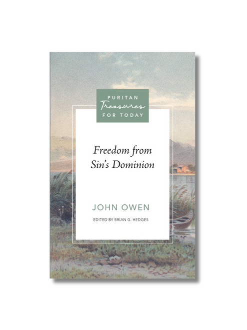 Freedom from Sin's Dominion Freedom from Sin's Dominion