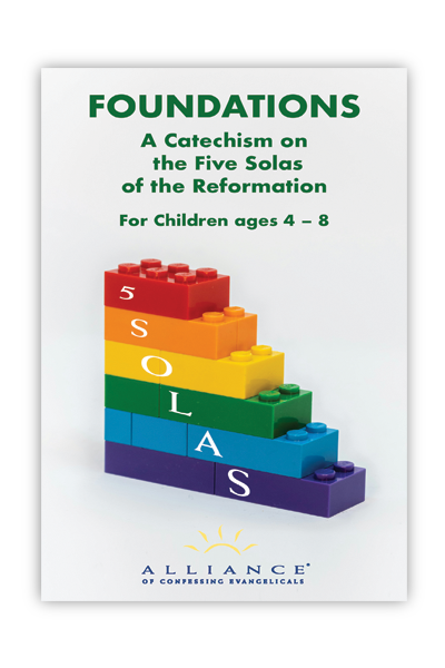 Foundations: A Catechism on the Five Solas of the Reformation (Booklet PDF Download))