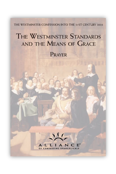 The Westminster Standards and the Means of Grace: Prayer (CD Set)