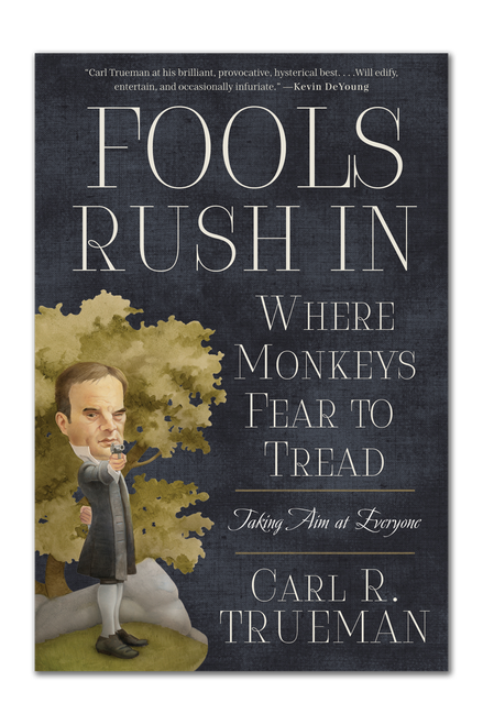 Fools Rush In Where Monkeys Fear to Tread (Paperback)