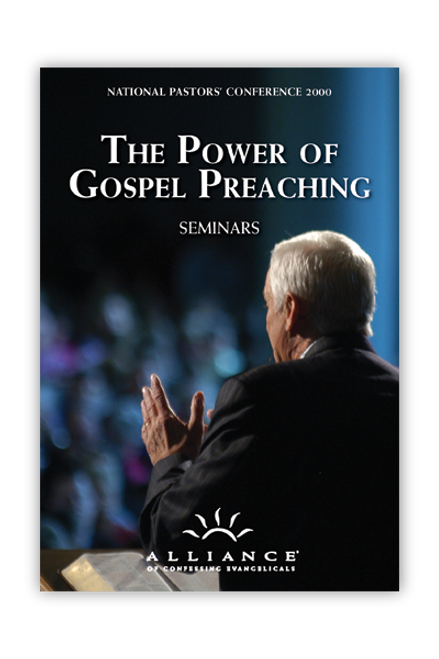 The Power of Gospel Preaching - Seminars, Volume 1 (CD Set) The Power of Gospel Preaching - Seminars, Volume 1 (CD Set)