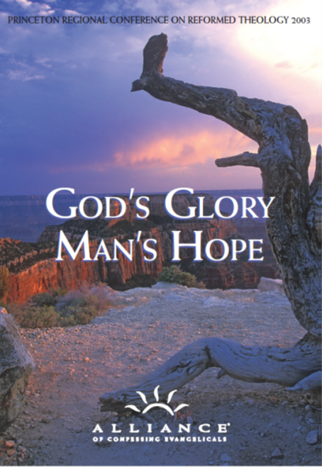 God's Glory, Man's Hope (PrCRT 2003)(CD Set)