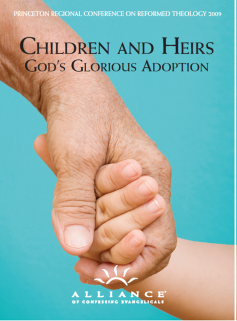 Children and Heirs: God's Glorious Adoption (PrCRT 2009)(CD Set)