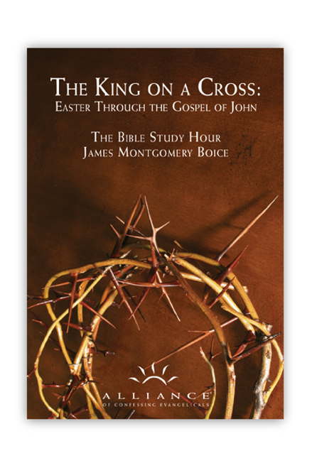 The King on a Cross: Easter in the Gospel of John (mp3 downloads)