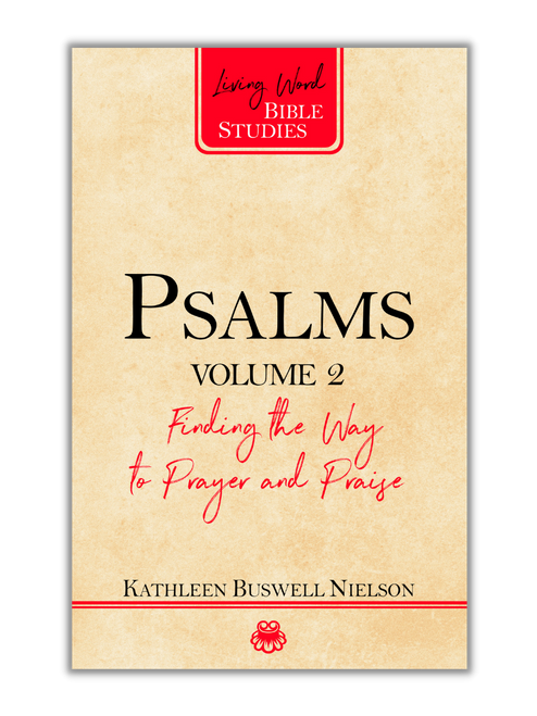 Psalms, Volume 2: Finding the Way to Prayer and Praise (Paperback)