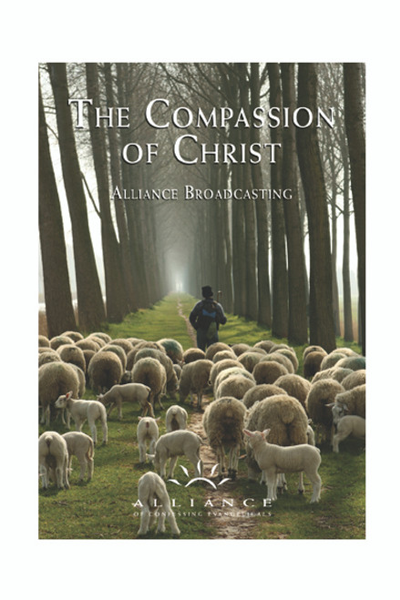 The Compassion of Christ (mp3 Download Set)