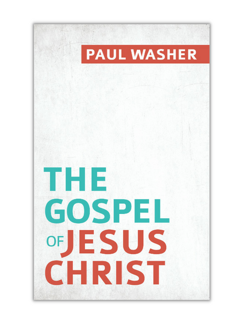 The Gospel of Jesus Christ (Booklet)