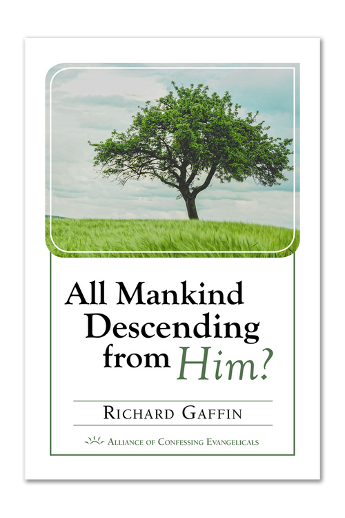 All Mankind Descending From Him? (PDF Download) - Reformed Resources