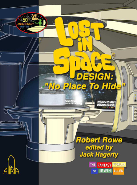 Lost in Space Design: "No Place to Hide" - Special 50th Anniversary Edition