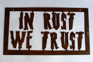 In Rust We Trust Metal Cutout Sign