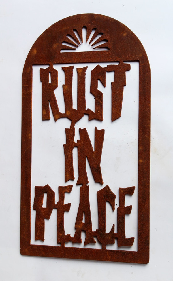 Rust In Peace Rusty Metal Cutout Sign 