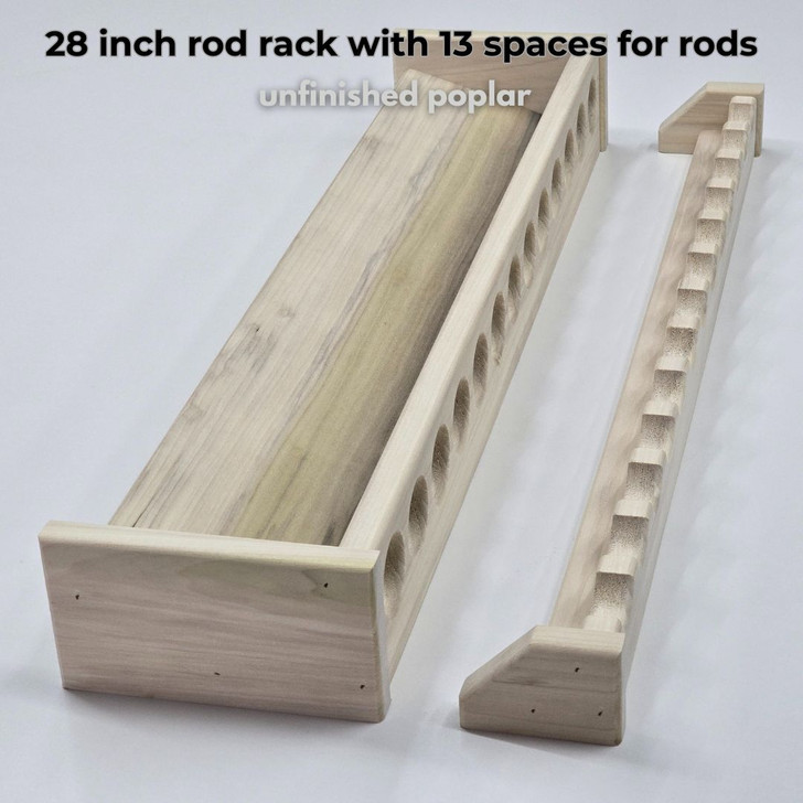 28 inch rod rack with 13 spaces for rods
unfinished poplar