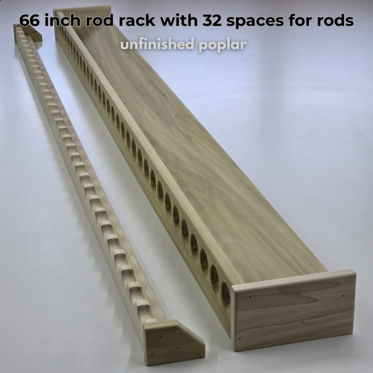 66 inch rod rack with 32 spaces for rods
unfinished poplar