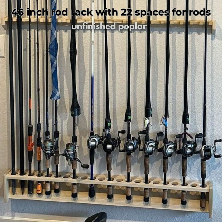 46 inch rod rack with 22 spaces for rods
unfinished poplar