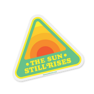 The Sun Still Rises