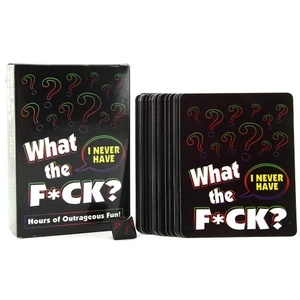 WHAT THE FUCK? I NEVER HAVE CARD GAME