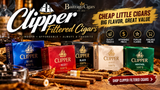 Clipper Filtered Cigars: A Guide to Cheap Little Cigars, Flavors, and Buying Online