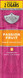 Swisher International Swisher Sweets Mini Cigarillos Foil Passion Fruit 15/3, unopened package with pink and orange design highlighting passion fruit flavor and resealable foil pouch.