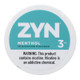 Zyn Nicotine Pouches Menthol 6 Mg 15/5 Tins, round tin container with ZYN branding and menthol flavor indicated, warning label about nicotine content.