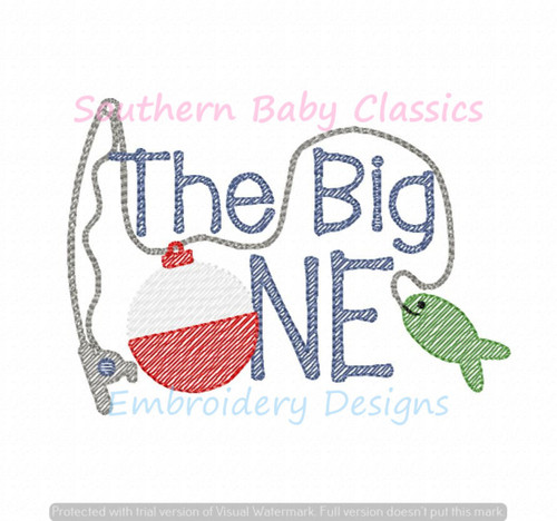 The Big One First Birthday Fishing Light Sketchy Fill Machine Embroidery Design Boy Girl Fish