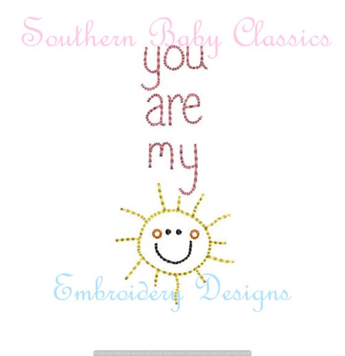 You are My Sunshine Vintage Stitch Machine Embroidery Design