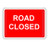 1050 X 750Mm Road Closed Sign Plate