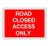 1050 X 750Mm Road Ahead Closed Sign Plate