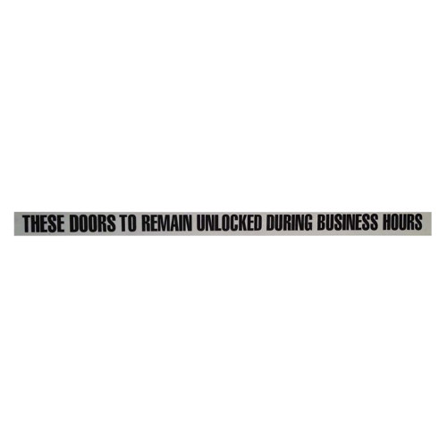 Don Jo DD-3 Decal - These Doors to Remain Unlocked During Business Hours 1-1/2 by 24 Black on Clear DD-3