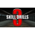 Skill Drills 3