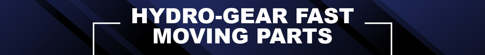 Hydro-Gear Fast Moving parts