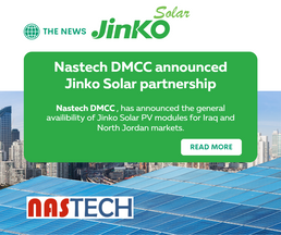 Nastech announces the general availability of Jinko Solar Tiger Pro and Tiger Neo Modules for Iraq and North Jordan markets.