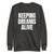 Keeping Dreams Alive Premium Sweatshirt