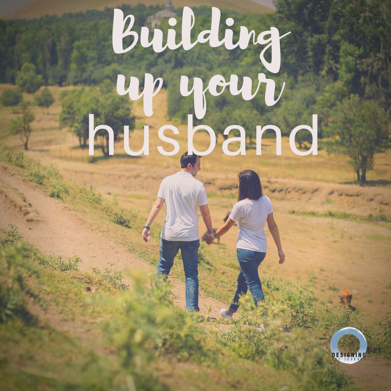 Building up your husband